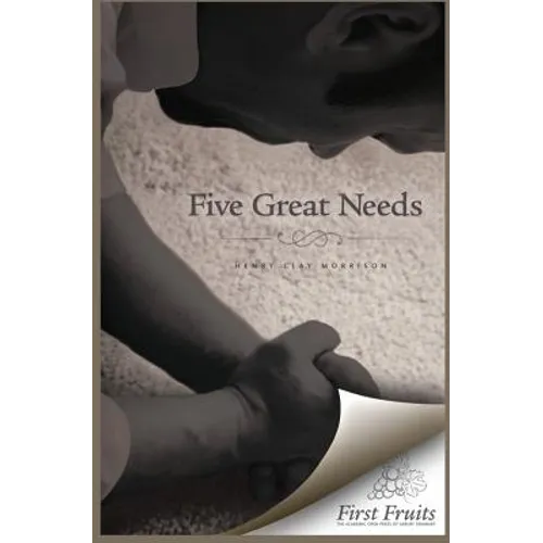Five Great Needs - Paperback