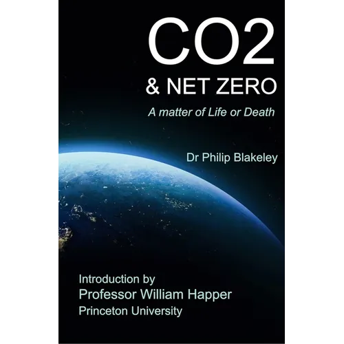 CO2 & Net Zero: A Matter of Life or Death