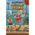 Full-Court Drama: A Basketball Graphic Novel