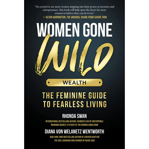 Women Gone Wild: Wealth