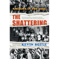 The Shattering: America in the 1960s