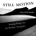 Still Motion: Poems and Photographs