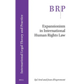 Expansionism in International Human Rights Law