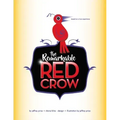 The Remarkable Red Crow