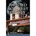 Haunted Monterey County
