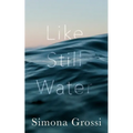 Like Still Water: A Short Story