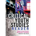 Critical Youth Studies Reader: Preface by Paul Willis