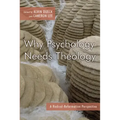 Why Psychology Needs Theology