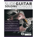Slide Guitar Soloing Techniques