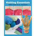 Knitting Essentials: Handy Guide to All the Basics