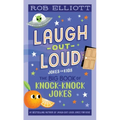 Laugh-Out-Loud: The Big Book of Knock-Knock Jokes