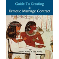 Guide to Kemetic Relationships and Creating a Kemetic Marriage Contract