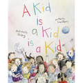 A Kid Is a Kid Is a Kid