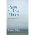 Being of Two Minds: Modernist Literary Criticism and Early Modern Texts