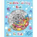 Mandala coloring books for kids: Easy, simple, relaxing mandalas for beginners/ kids ages 6-8, 9-12.