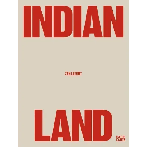 Zen Lefort: Indian Land