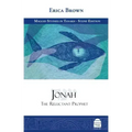 Jonah: The Reluctant Prophet