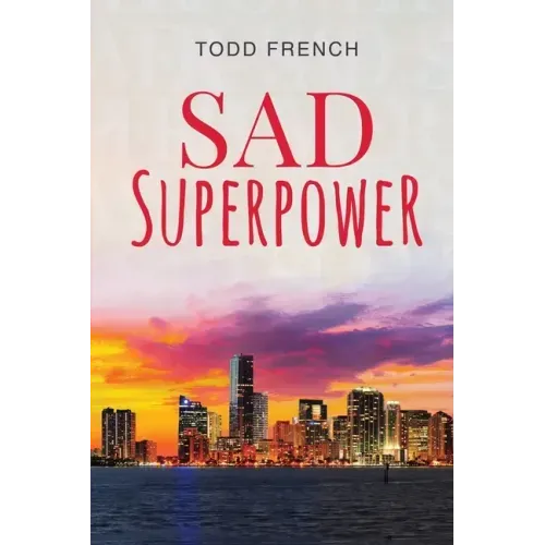 Sad Superpower