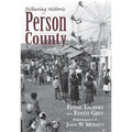 Picturing Historic Person County
