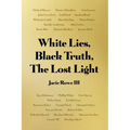 White Lies, Black Truth, The Lost Light