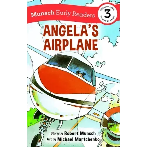 Angela's Airplane Early Reader