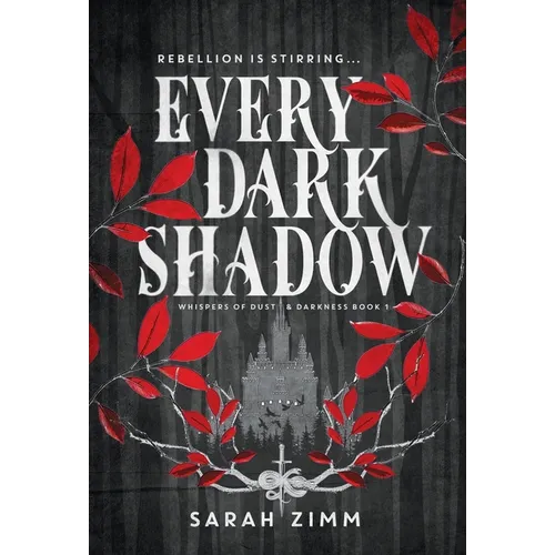 Every Dark Shadow