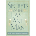 Secrets of the Last Ant Man