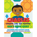 Charles and His Gee's Bend Quilt Coloring and Activity Book