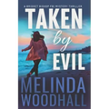 Taken by Evil: A Bridget Bishop FBI Mystery Thriller Book 2