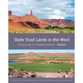 State Trust Lands in the West: Fiduciary Duty in a Changing Landscape