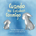 Cuando No Estabas Conmigo