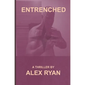 Entrenched