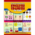 Bilingual Coloring Book English Spanish for Kids: Educational book for Preschool and Kindergarten (Letters, Numbers, Family, Parts of the Body and man
