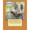 Ranald Bannerman's boyhood