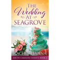The Wedding At Seagrove
