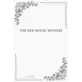 The Red House Mystery