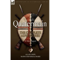 Quatermain: The Complete Adventures 2 Allan S Wife, Maiwa S Revenge & Marie