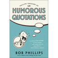 Phillips Treasury of Humorous Quotations