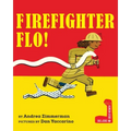 Firefighter Flo!