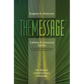 Message-MS-Catholic/Ecumenical: The Bible in Contemporary Language