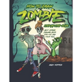 How to Draw Zombies Step-by-Step Guide: Best Zombie Drawing Book for You and Your Kids