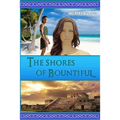 The Shores of Bountiful