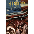 Killadelphia Deluxe Edition Book One