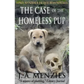 The Case of the Homeless Pup: A Paul Manziuk and Jacquie Ryan Novella