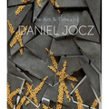 The Art & Times of Daniel Jocz