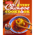 A Very Chinese Cookbook: 100 Recipes from China and Not China (But Still Really Chinese)