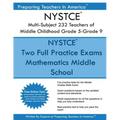 NYSTCE 232 Multi-Subject: Teachers of Middle Childhood Grade 5 - Grade 9: NYSTCE 232 Multi-Subject Exam