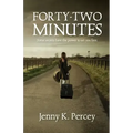 Forty-Two Minutes