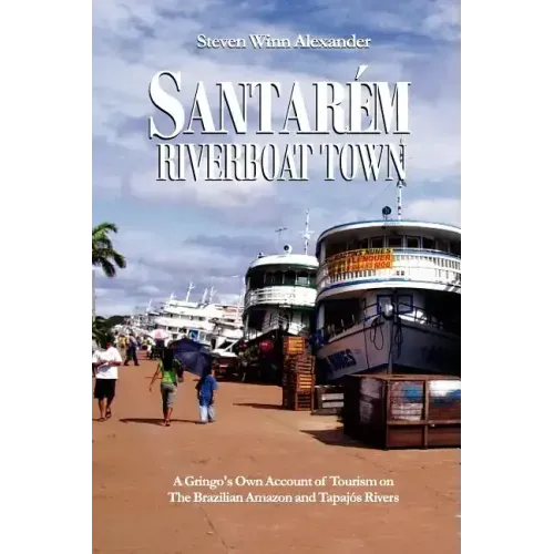 Santarem, Riverboat Town