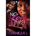 No Love Given 4